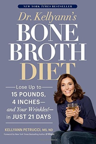 Dr. Kellyann's Bone Broth Diet