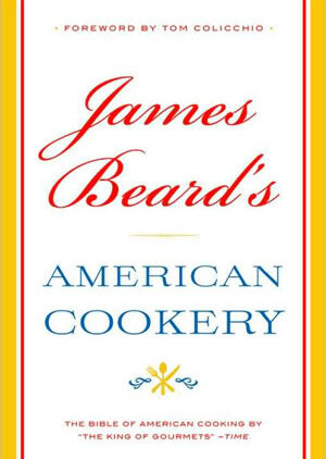 James Beard's American Cookery
