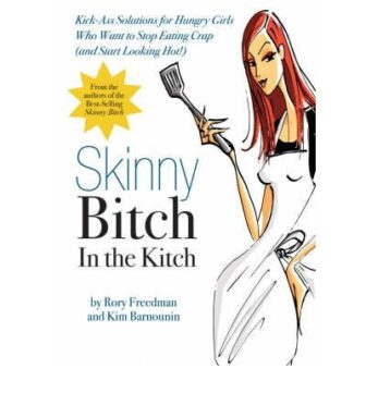 Skinny Bitch in the Kitch