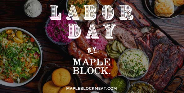 Maple Block Meat Co Labor Day BBQ